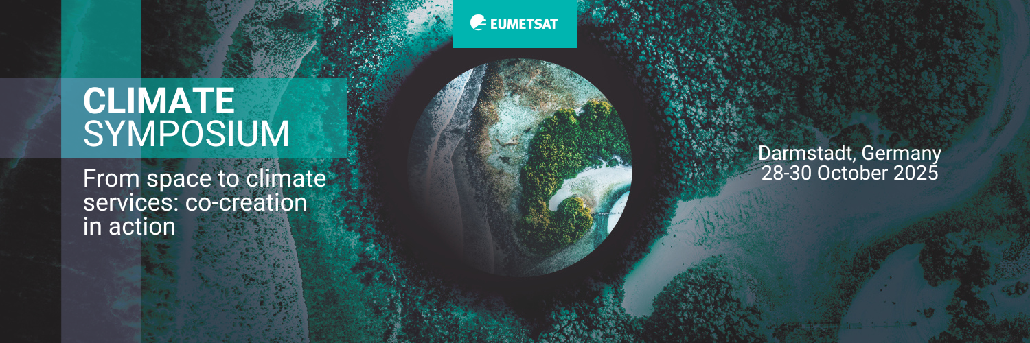 From space to climate services: co-creation in action –  EUMETSAT Climate Symposium